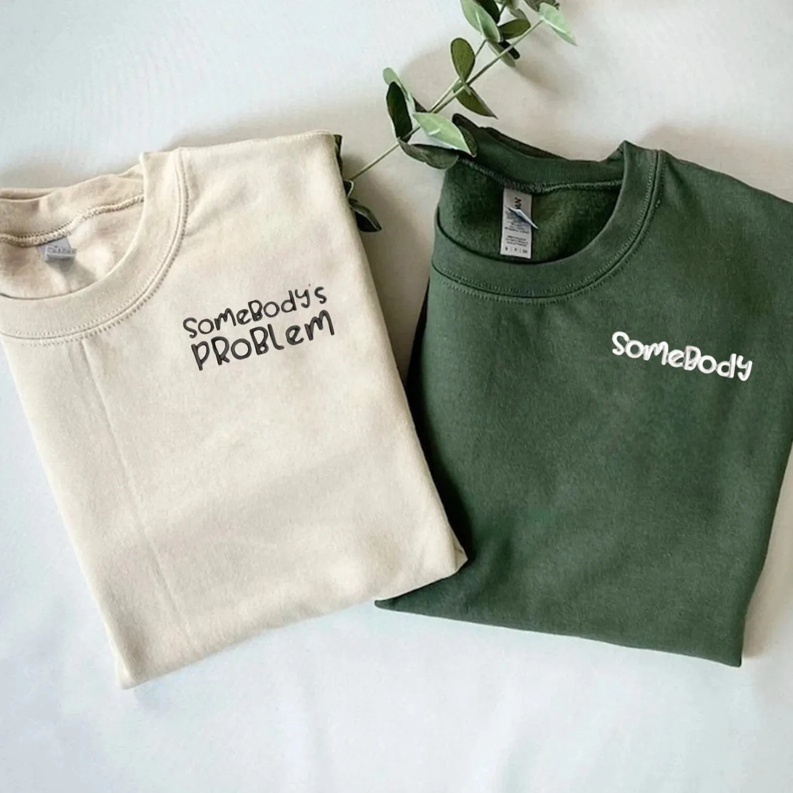 Matching Couple Hoodies - "Somebody's Problem" Custom Embroidered Sweatshirts For Couples